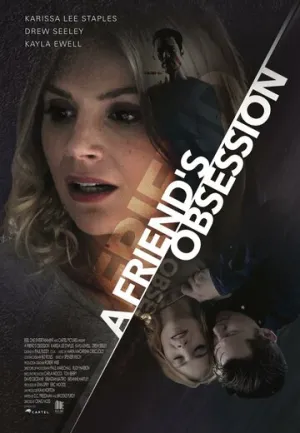 Одержимость друга (2018)