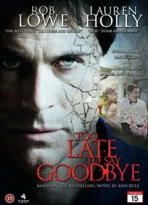 Поздно говорить «Прощай» (2009)