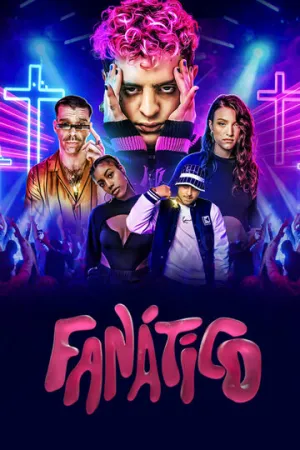 Фанатико (сериал 2022)