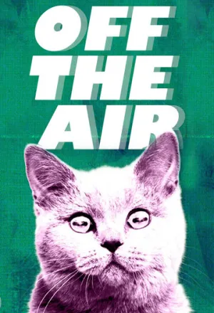 Off the Air (сериал 2011)